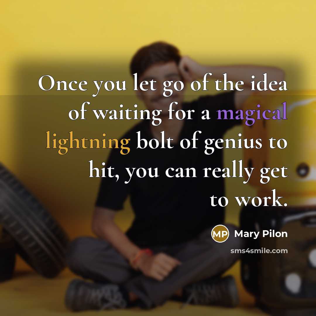 “Once you let go of the idea of waiting for…” quote by Mary Pilon