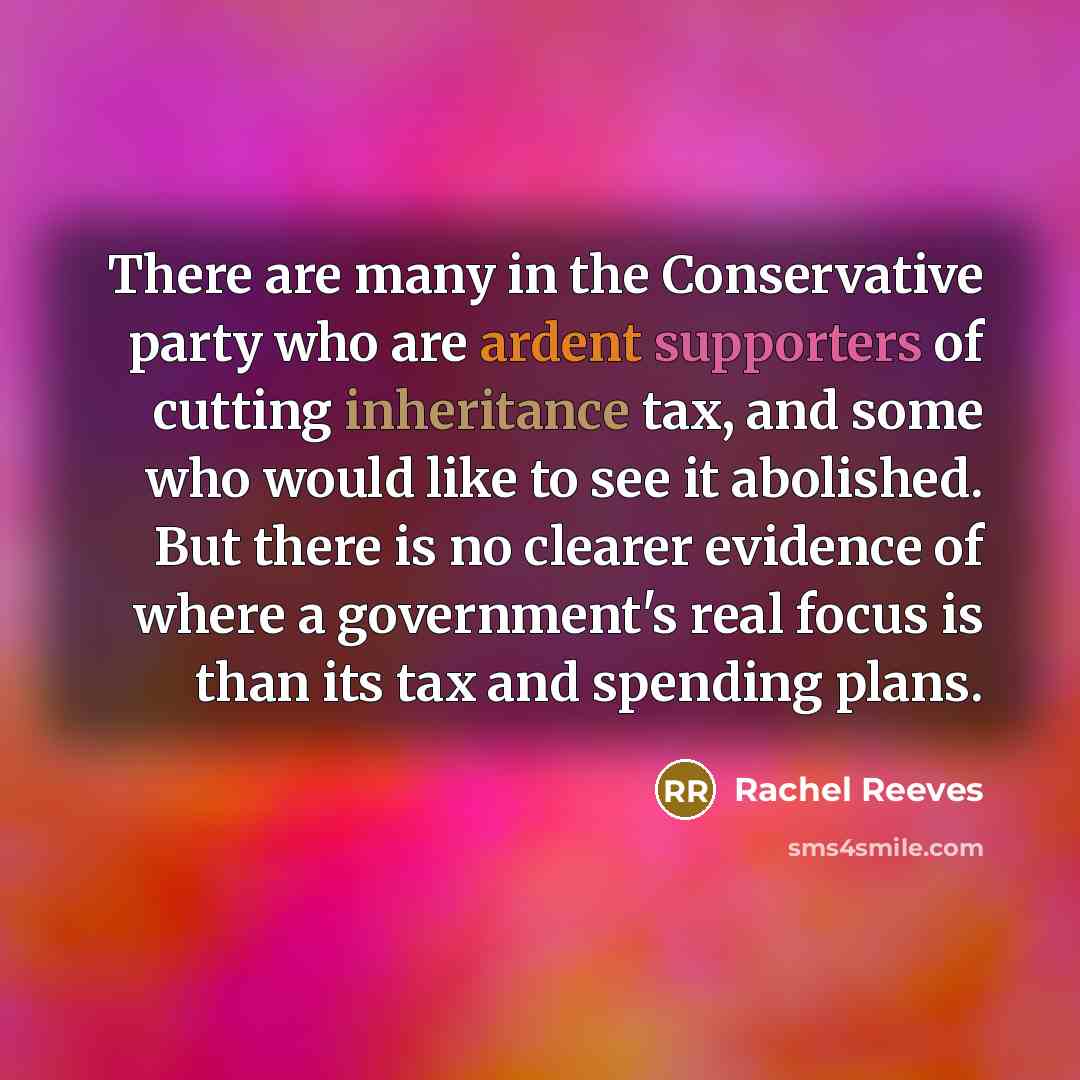 “There are many in the Conservative party who are ardent…” quote by Rachel Reeves