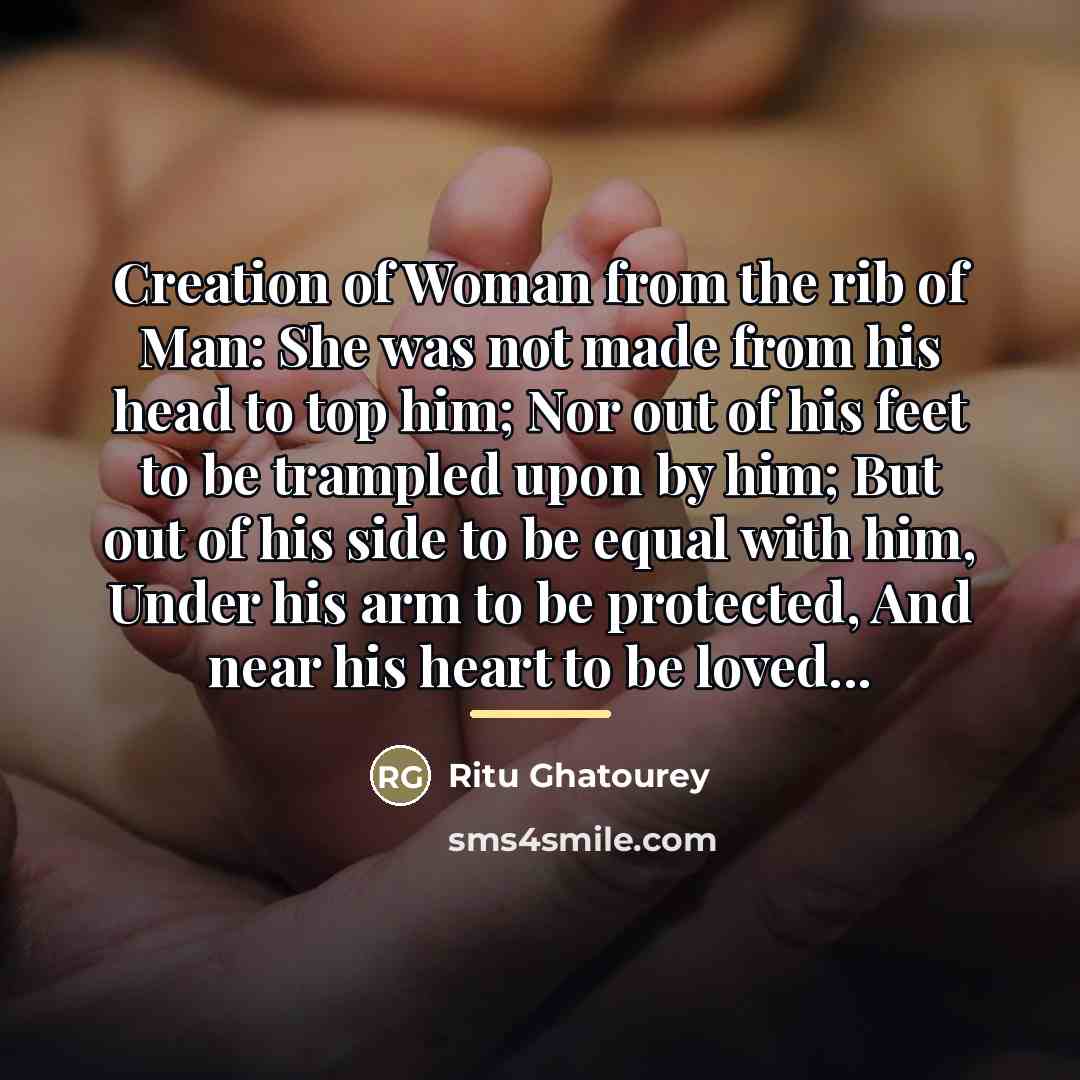 “Creation of Woman from the rib of Man: She was…” quote by Ritu Ghatourey