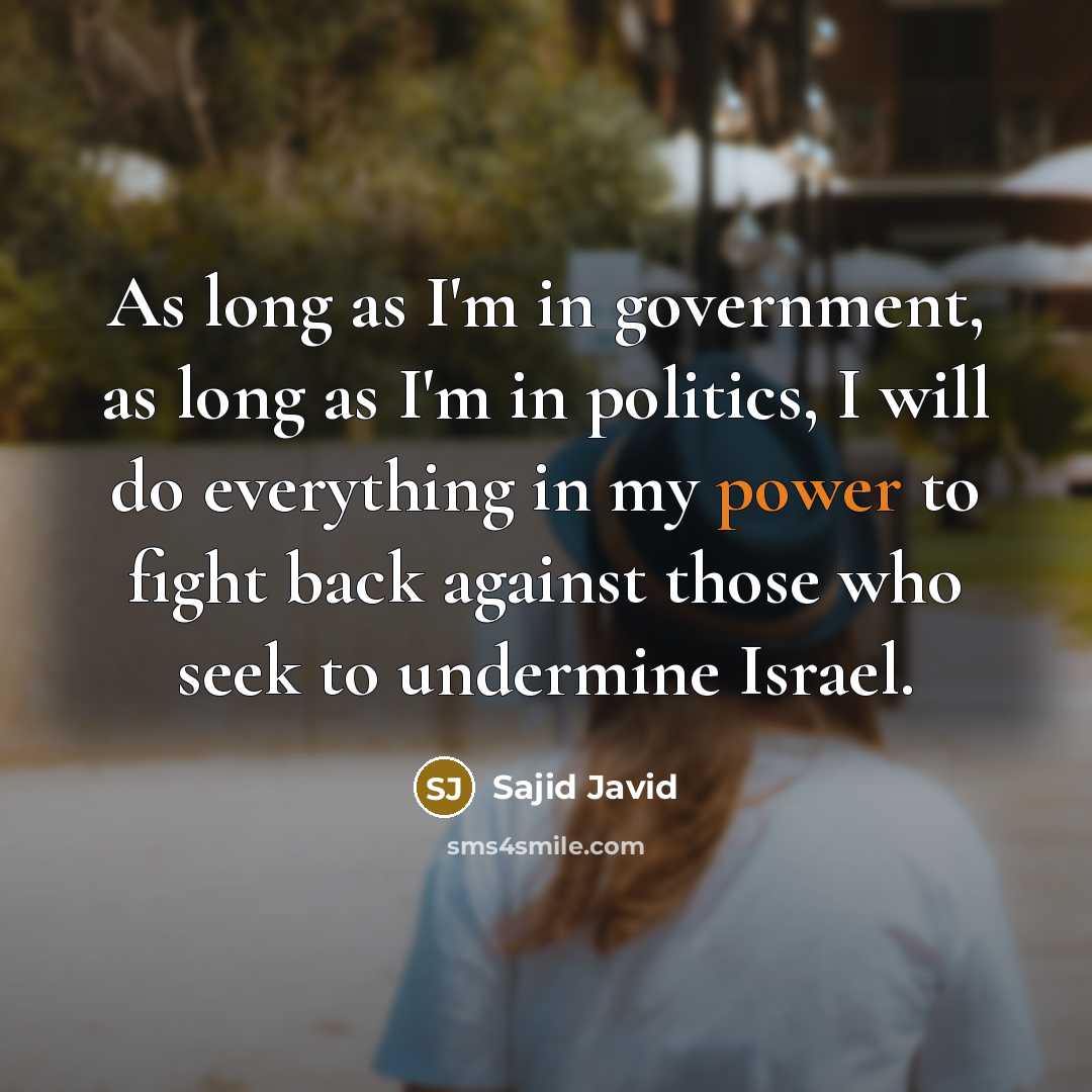 “As long as I'm in government, as long as I'm…” quote by Sajid Javid