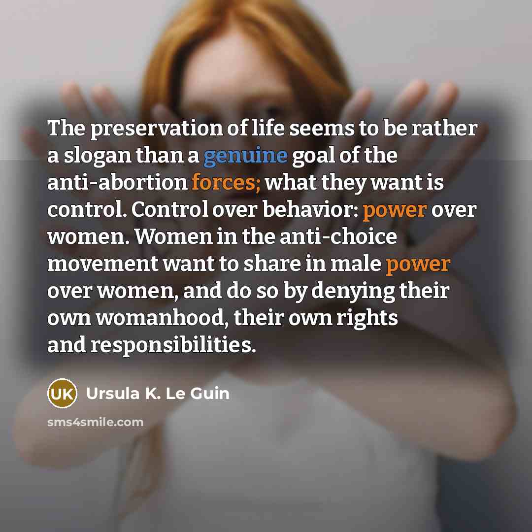 “The preservation of life seems to be rather a slogan…” quote by Ursula K. Le Guin