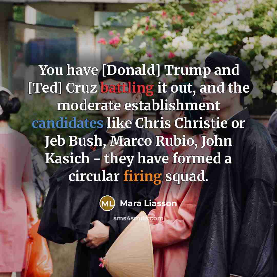 “You have [Donald] Trump and [Ted] Cruz battling it out,…” quote by Mara Liasson