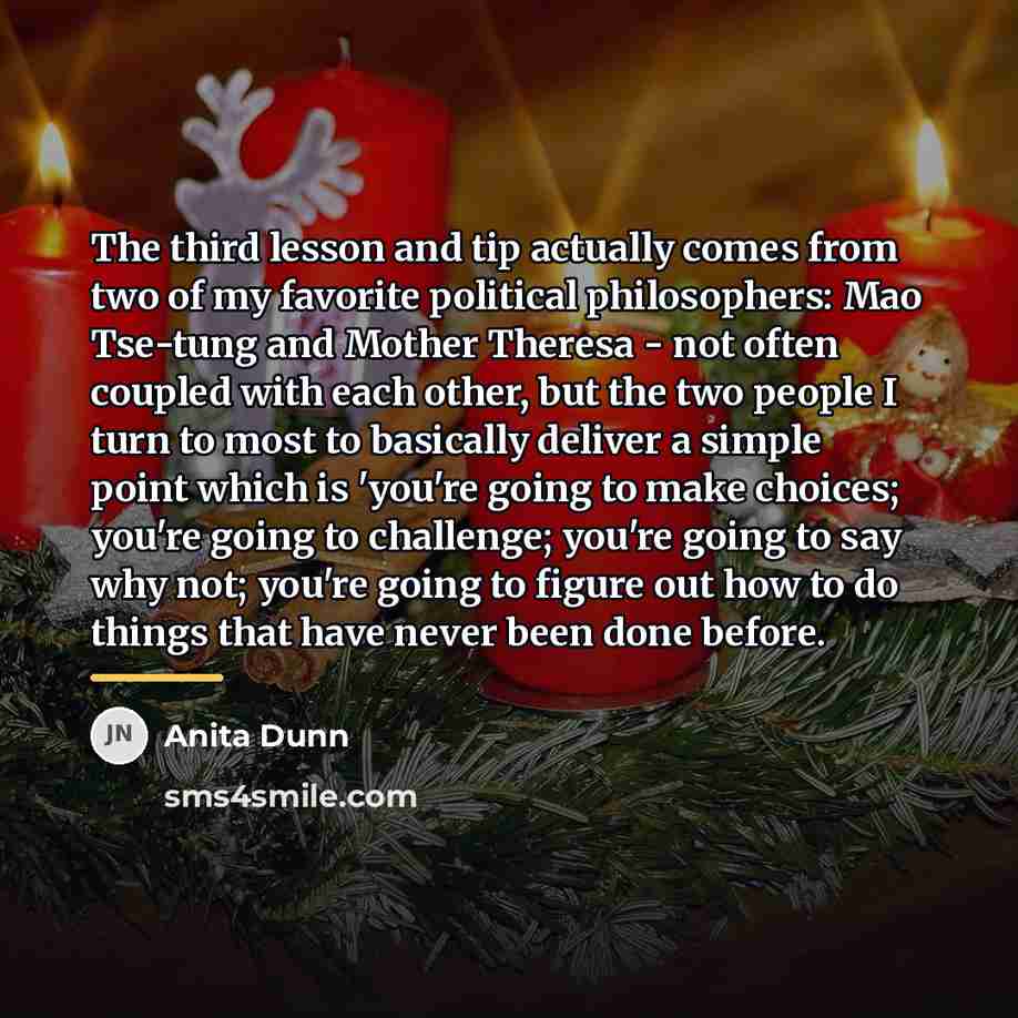 “The third lesson and tip actually comes from two of…” quote by Anita Dunn