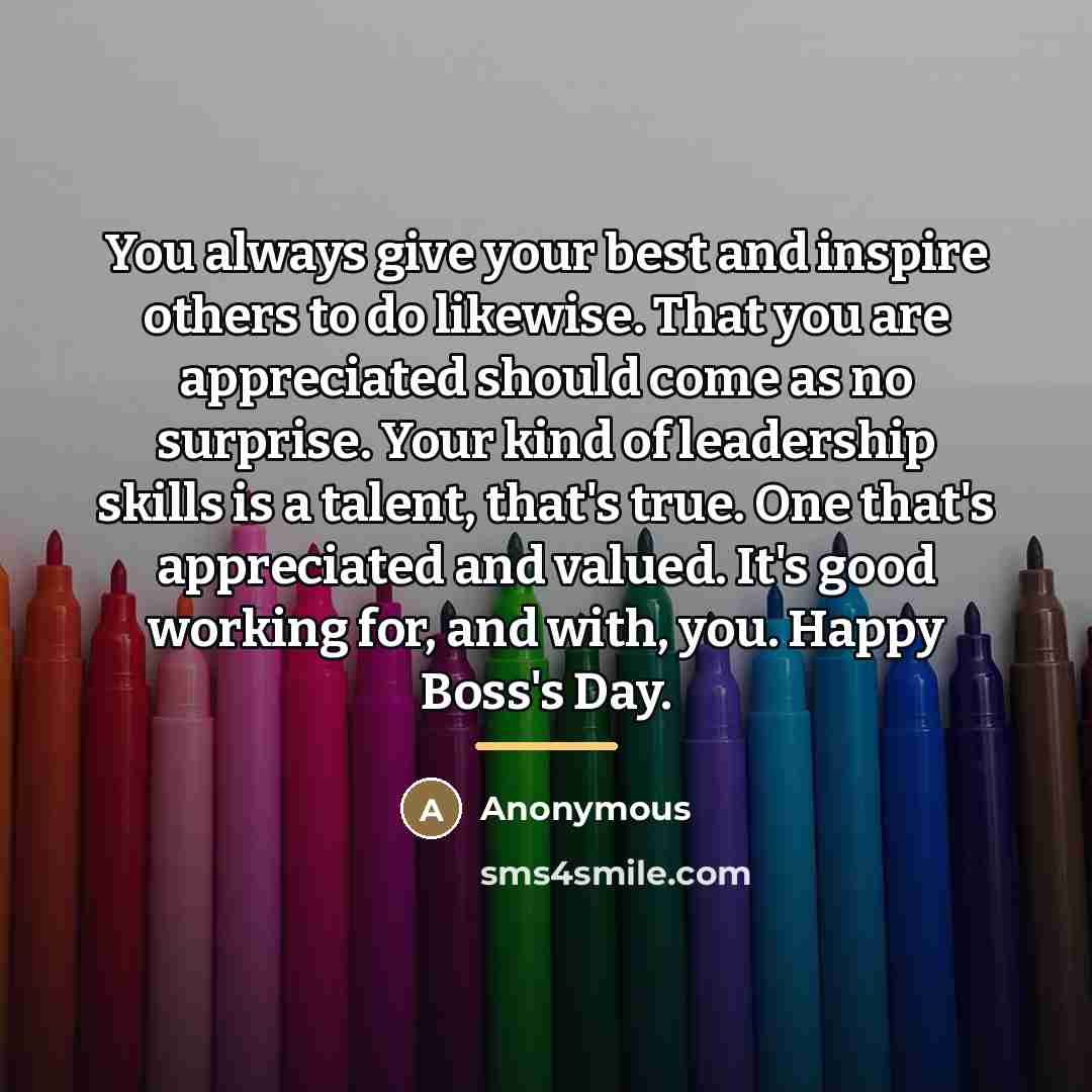 “You always give your best and inspire others to do…” quote by Anonymous