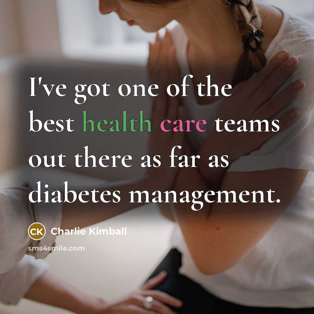 “I've got one of the best health care teams out…” quote by Charlie Kimball