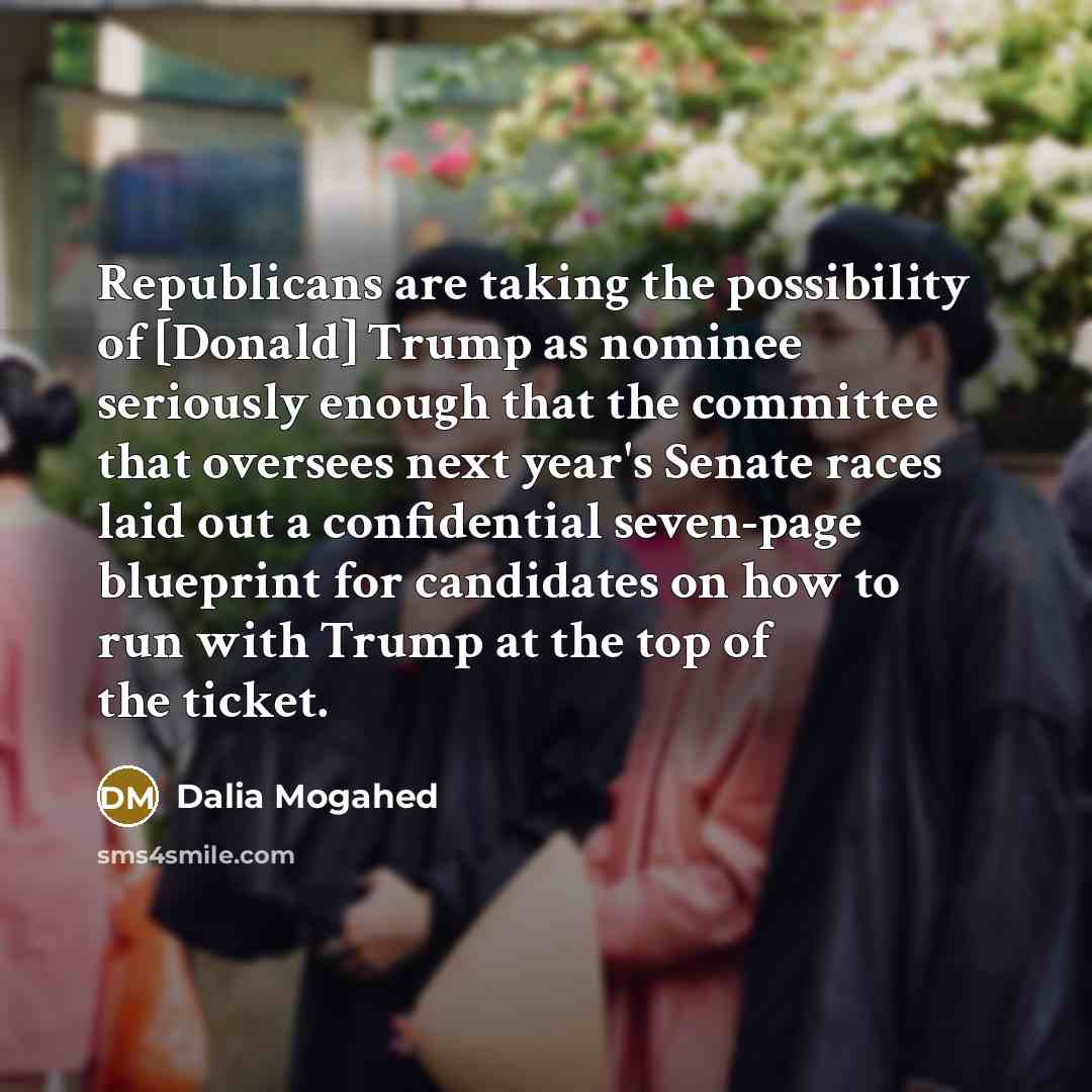 “Republicans are taking the possibility of [Donald] Trump as nominee…” quote by Dalia Mogahed