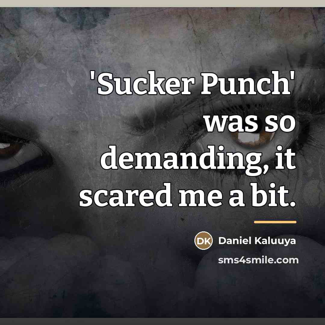 “'Sucker Punch' was so demanding, it scared me a bit.…” quote by Daniel Kaluuya