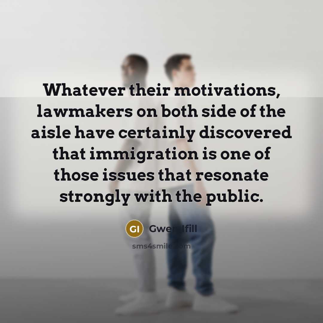 “Whatever their motivations, lawmakers on both side of the aisle…” quote by Gwen Ifill