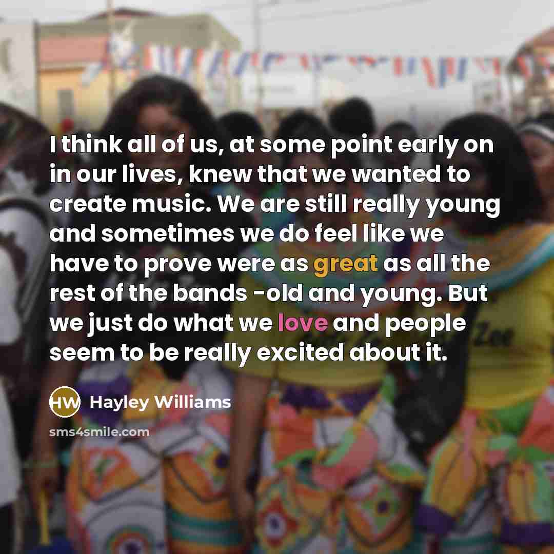 “I think all of us, at some point early on…” quote by Hayley Williams