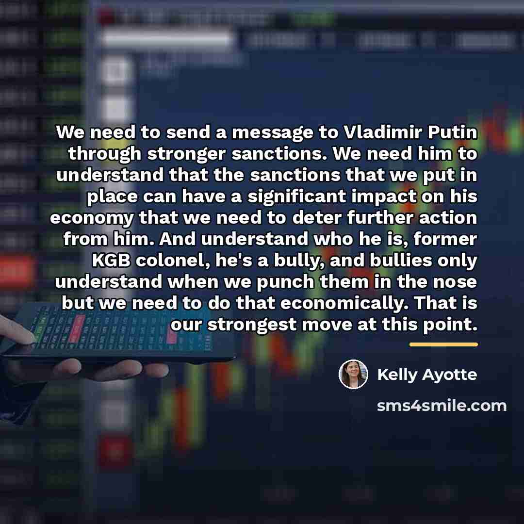 “We need to send a message to Vladimir Putin through…” quote by Kelly Ayotte