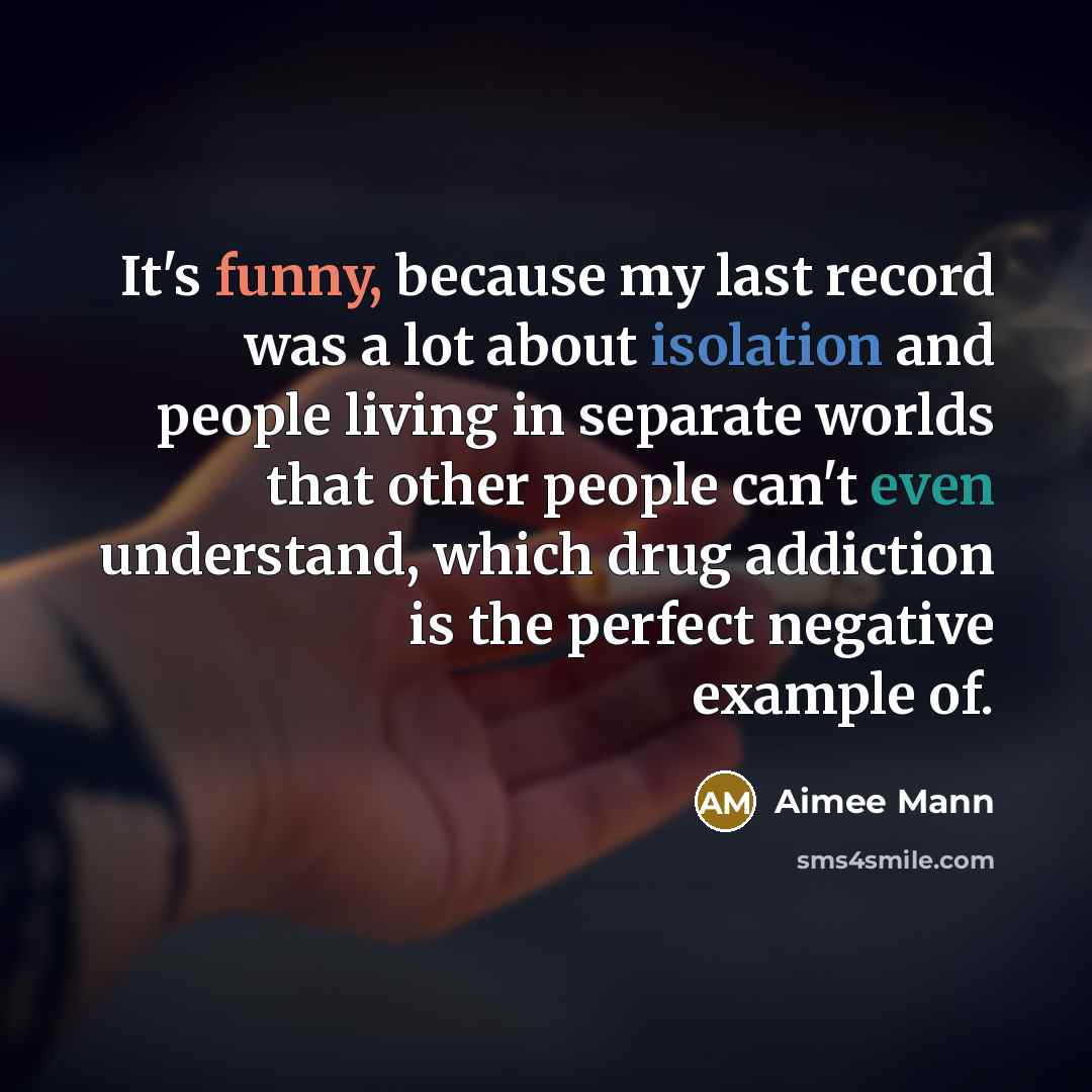 “It's funny, because my last record was a lot about…” quote by Aimee Mann