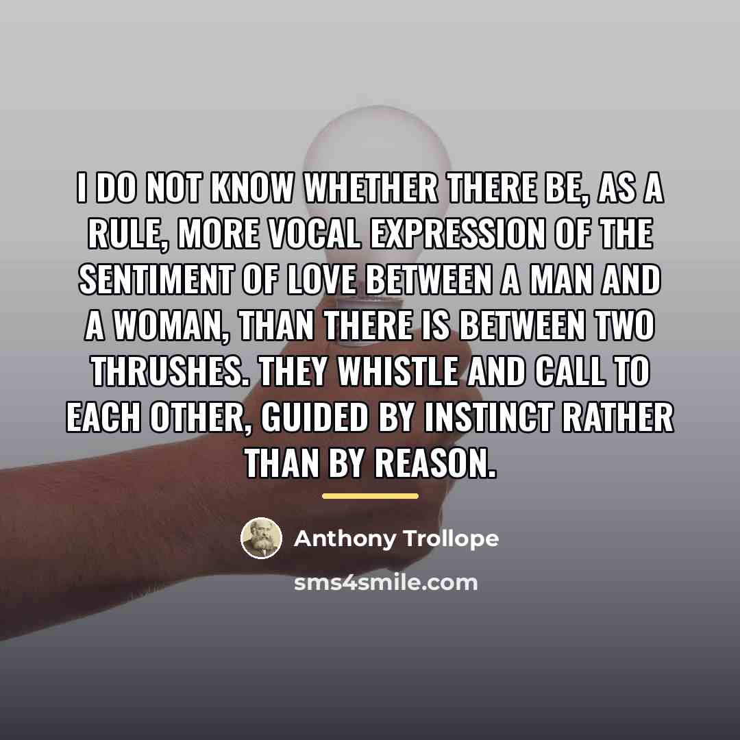 “I do not know whether there be, as a rule,…” quote by Anthony Trollope