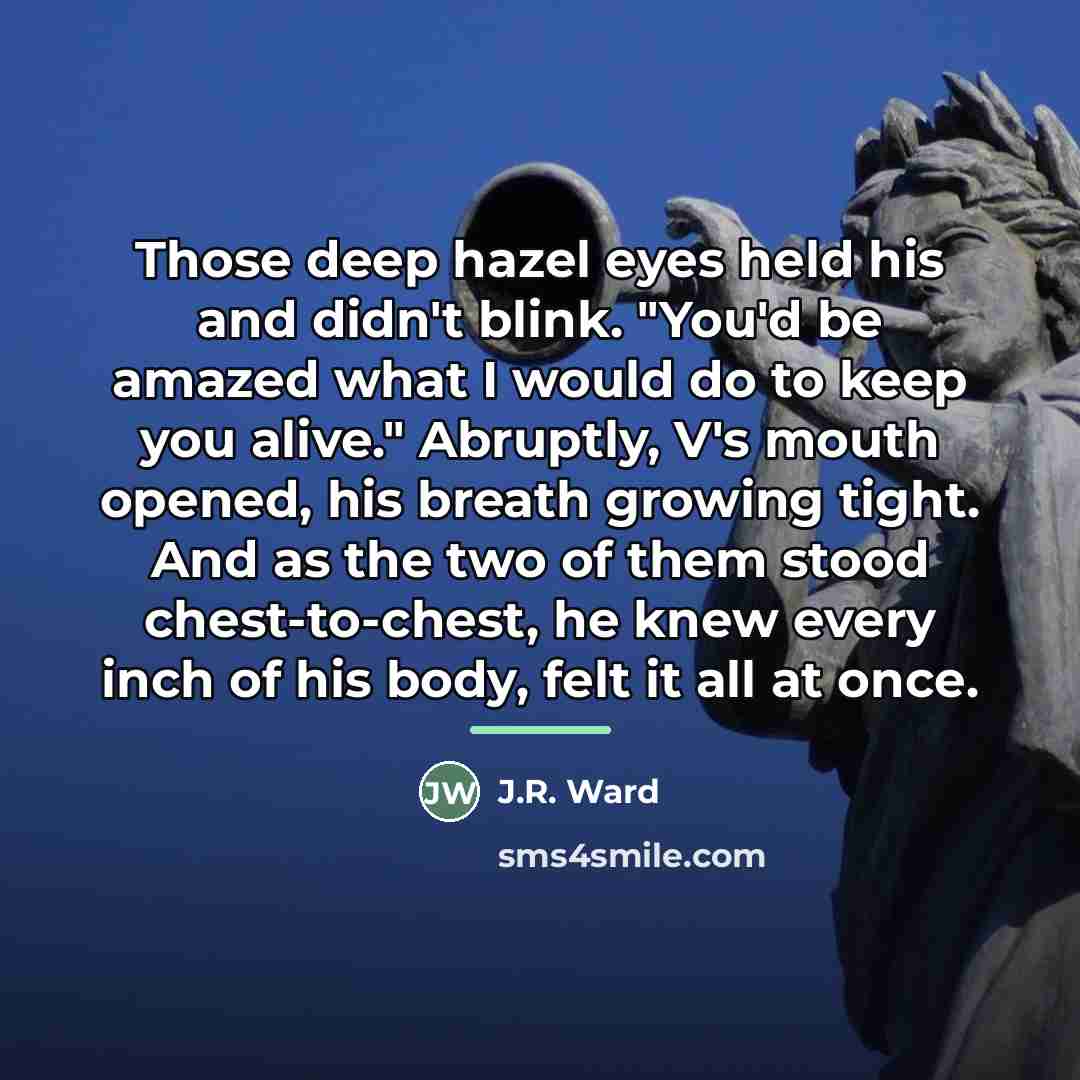 “Those deep hazel eyes held his and didn't blink. "You'd…” quote by J.R. Ward