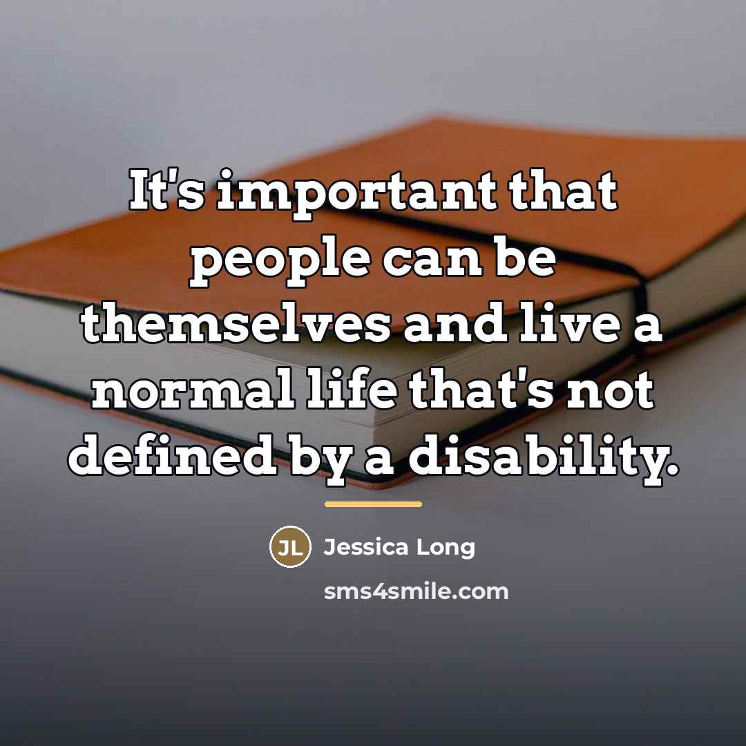 “It's important that people can be themselves and live a…” quote by Jessica Long