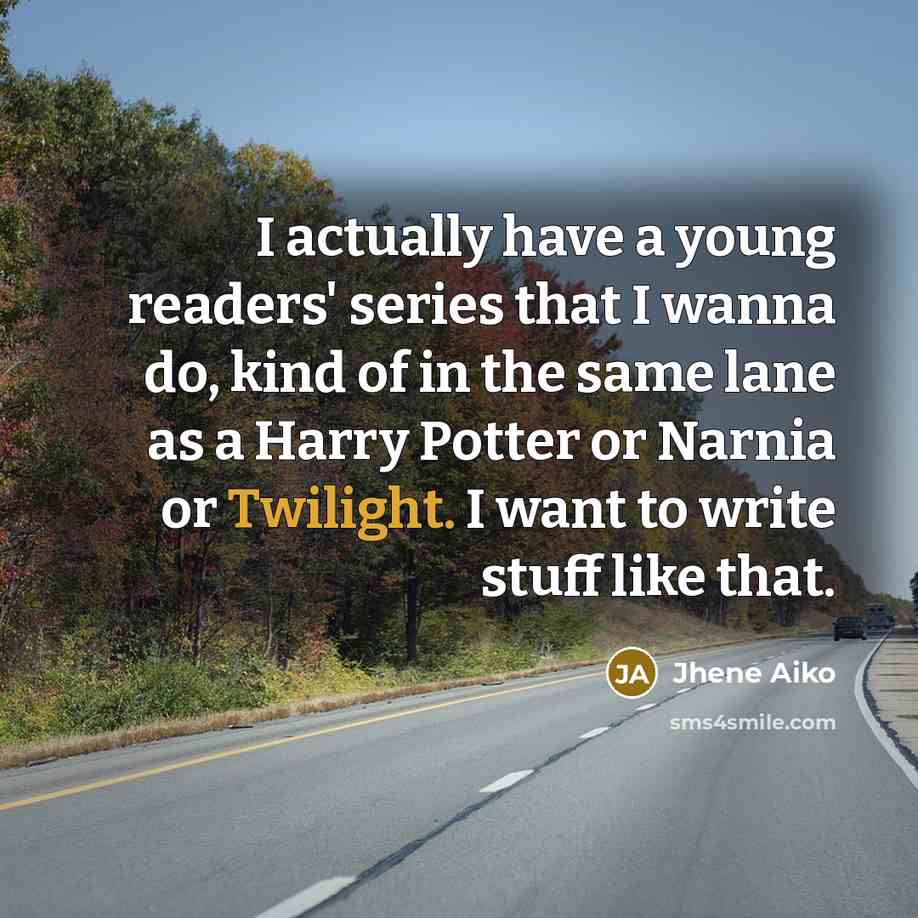 “I actually have a young readers' series that I wanna…” quote by Jhene Aiko