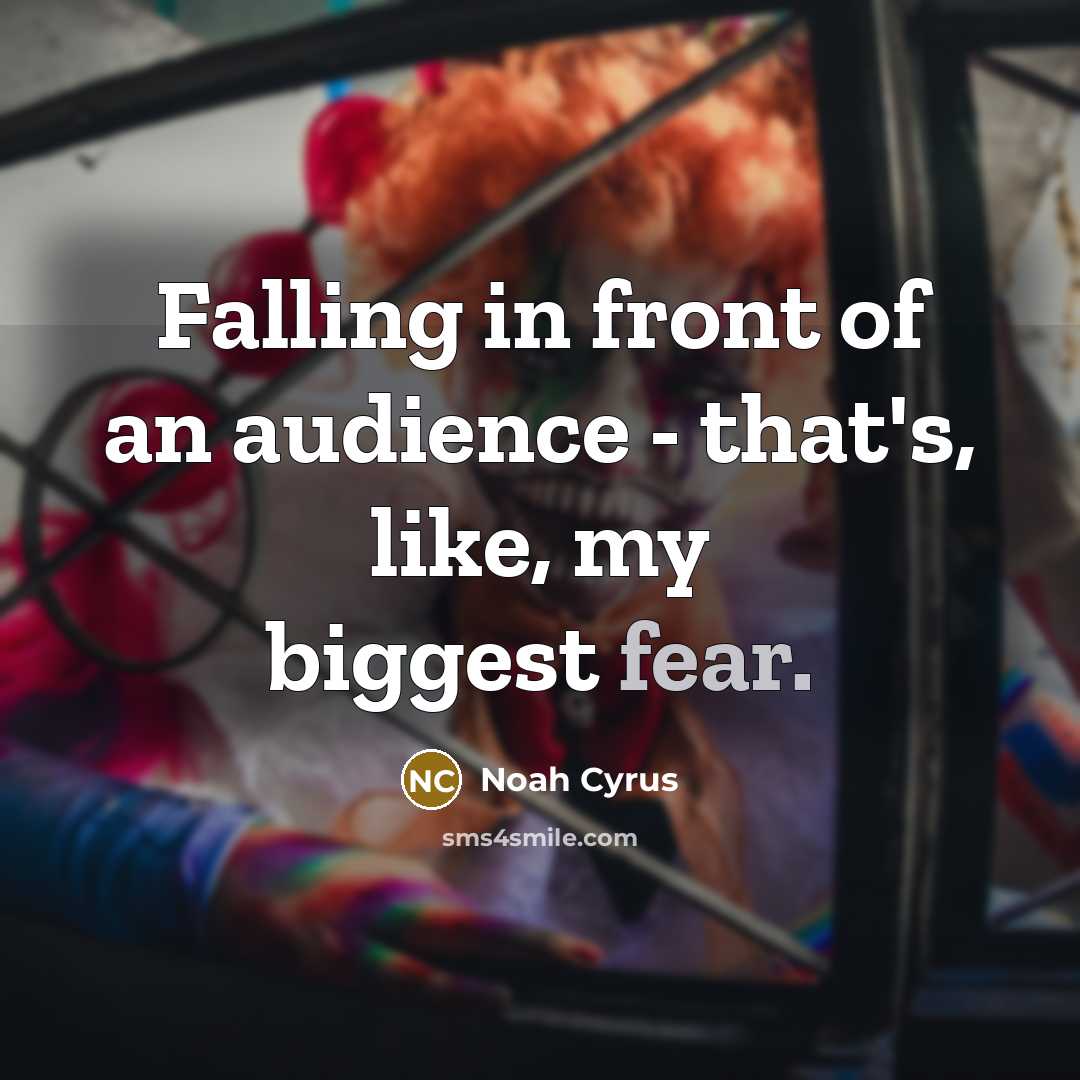 “Falling in front of an audience - that's, like, my…” quote by Noah Cyrus