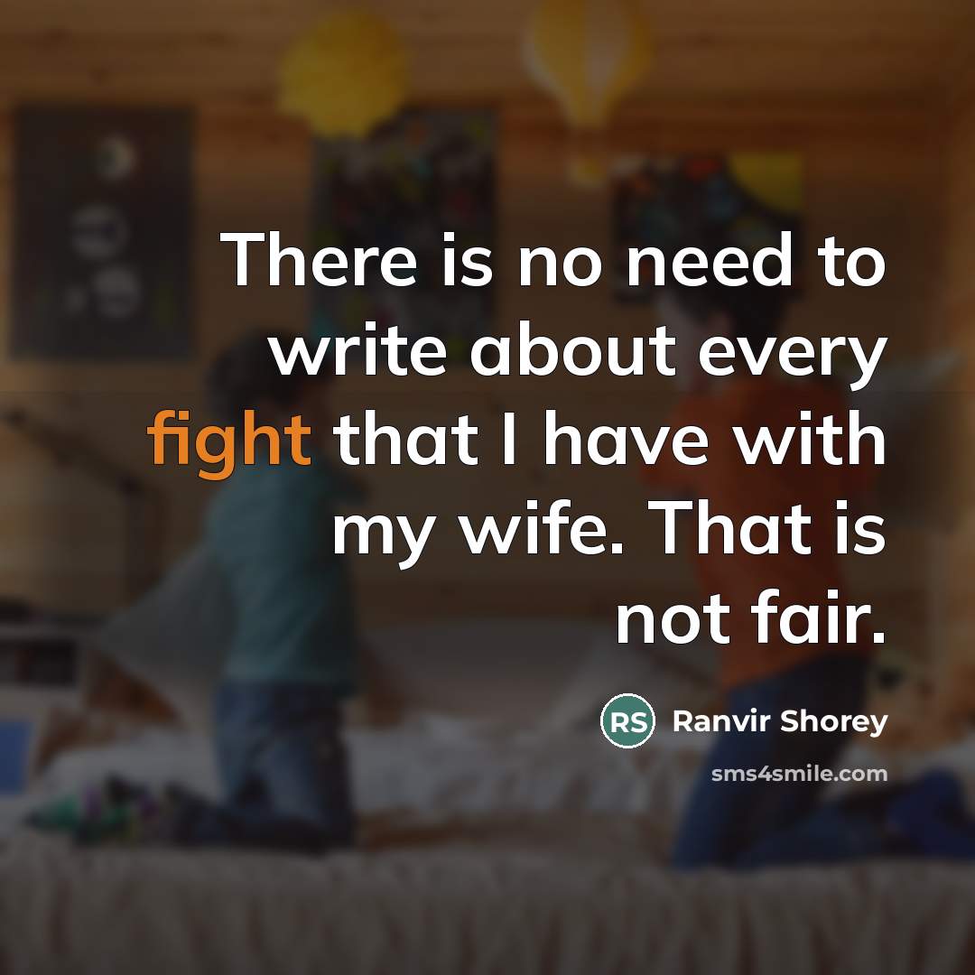 “There is no need to write about every fight that…” quote by Ranvir Shorey
