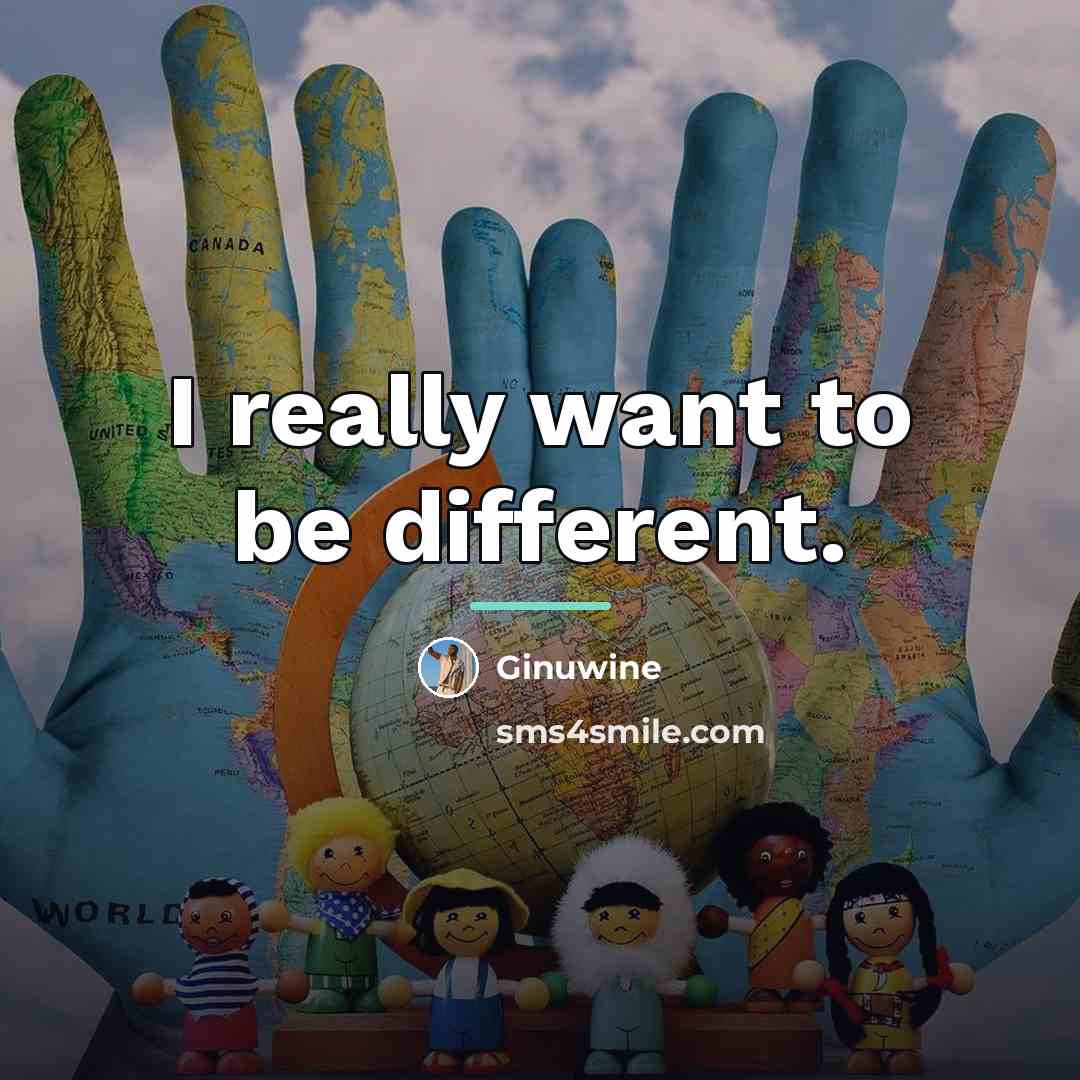 “I really want to be different.…” quote by Ginuwine