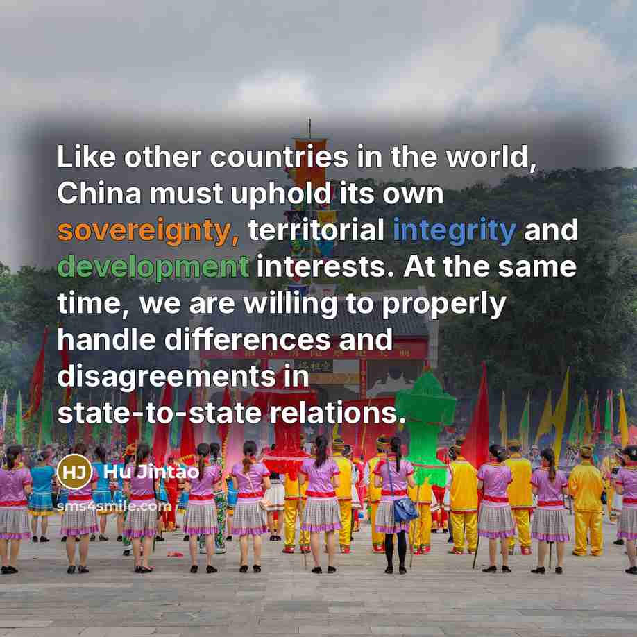 “Like other countries in the world, China must uphold its…” quote by Hu Jintao