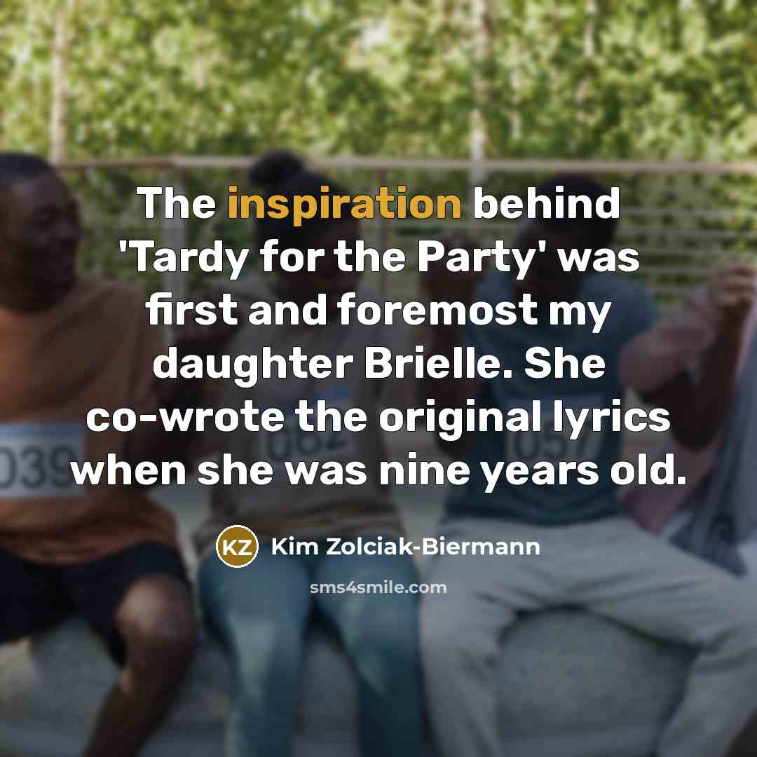 “The inspiration behind 'Tardy for the Party' was first and…” quote by Kim Zolciak-Biermann