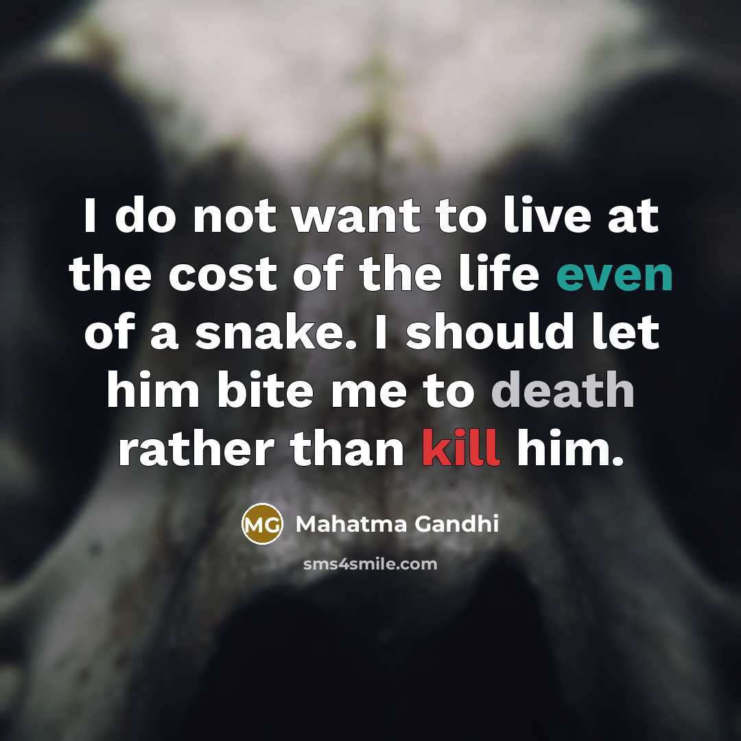 “I do not want to live at the cost of…” quote by Mahatma Gandhi