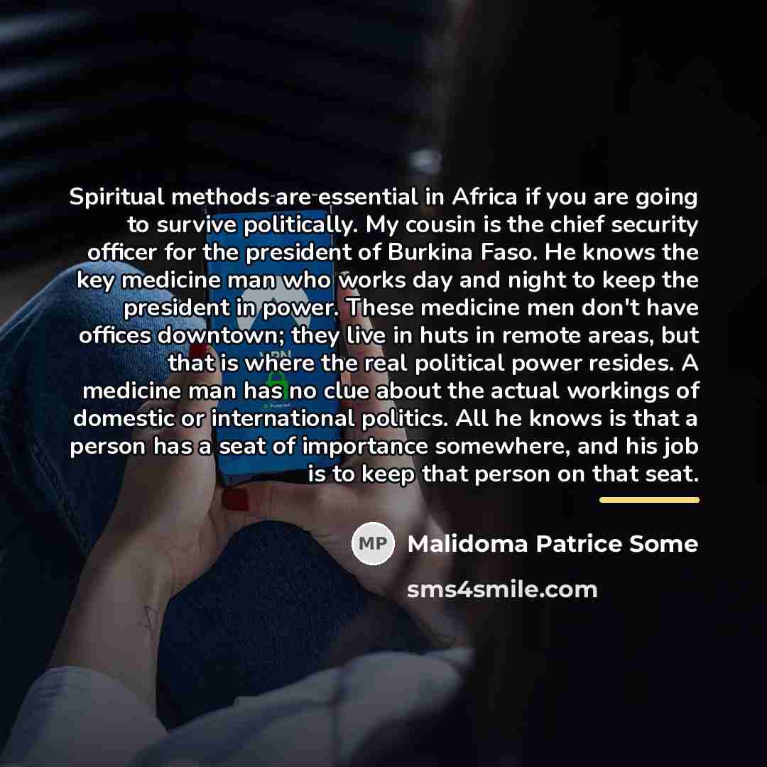 “Spiritual methods are essential in Africa if you are going…” quote by Malidoma Patrice Some