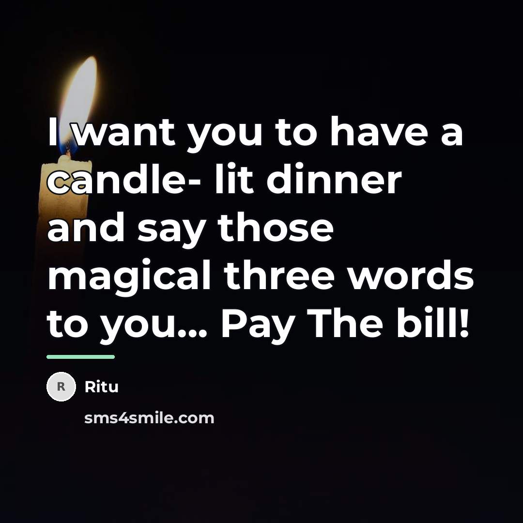 “I want you to have a candle- lit dinner and…” quote by Ritu