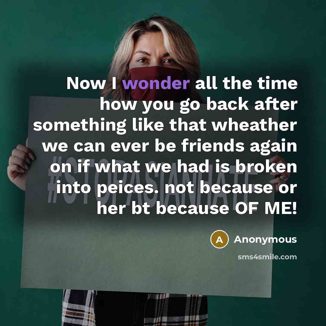 “Now I wonder all the time how you go back…” quote by Anonymous