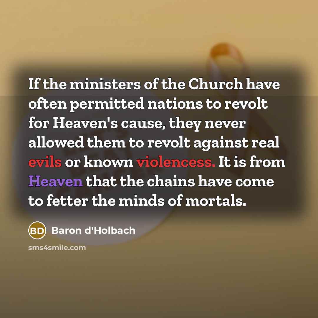 “If the ministers of the Church have often permitted nations…” quote by Baron d'Holbach