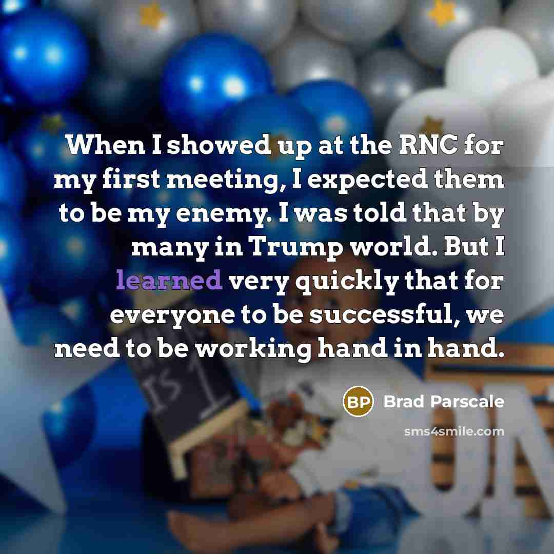 “When I showed up at the RNC for my first…” quote by Brad Parscale