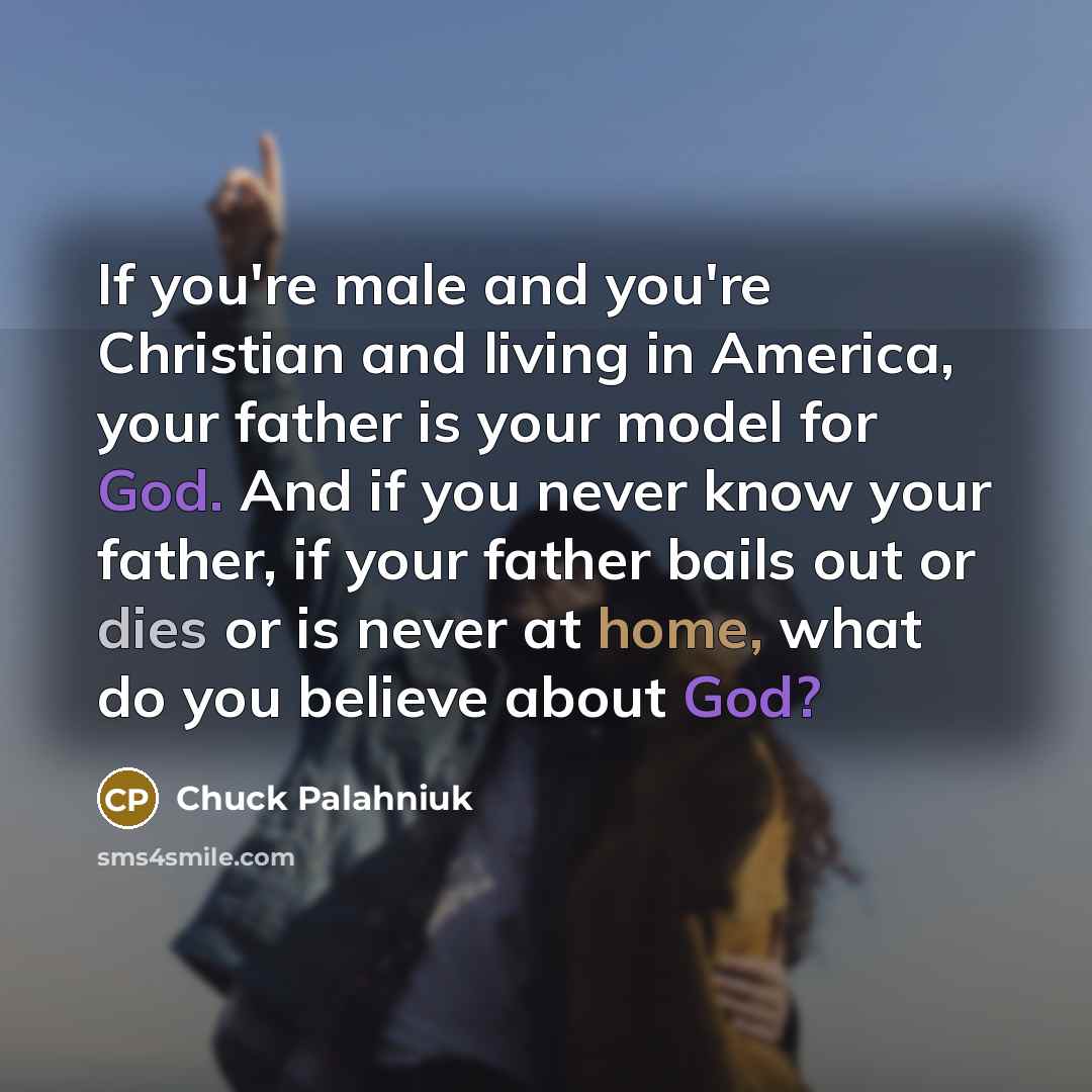 “If you're male and you're Christian and living in America,…” quote by Chuck Palahniuk