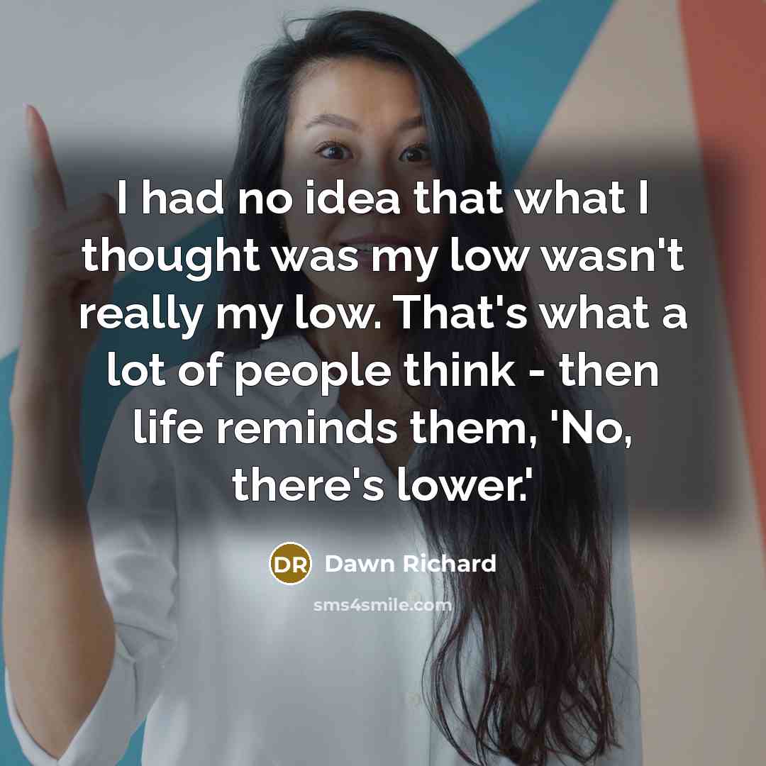 “I had no idea that what I thought was my…” quote by Dawn Richard