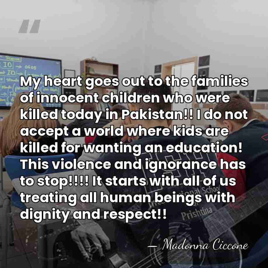 My heart goes out to the families of innocent children who were&hellip; - Madonna Ciccone