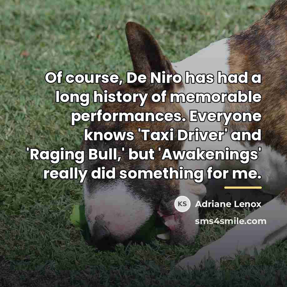 “Of course, De Niro has had a long history of…” quote by Adriane Lenox