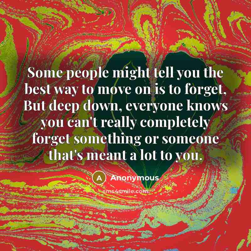 “Some people might tell you the best way to move…” quote by Anonymous