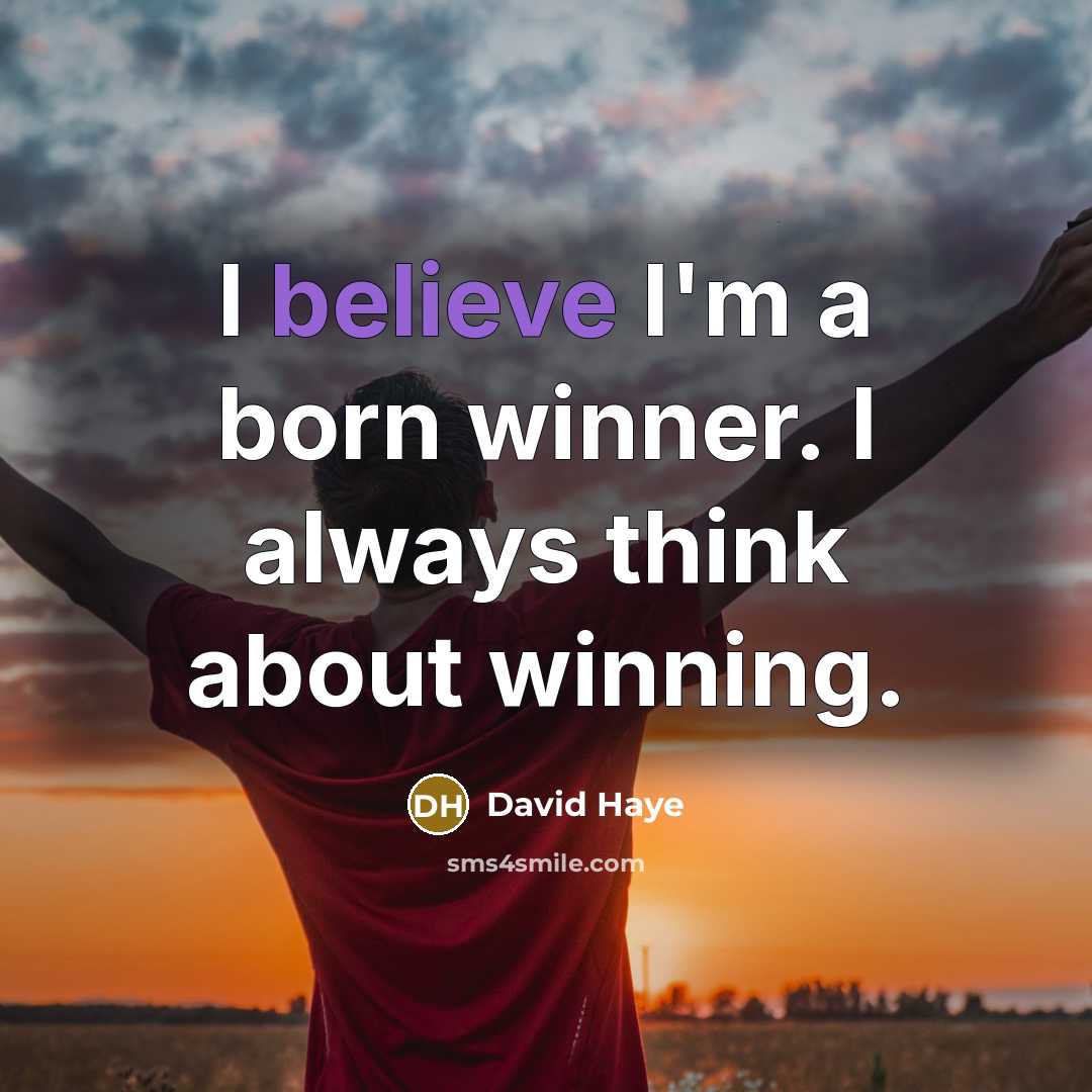 “I believe I'm a born winner. I always think about…” quote by David Haye