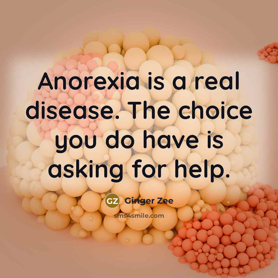 “Anorexia is a real disease. The choice you do have…” quote by Ginger Zee