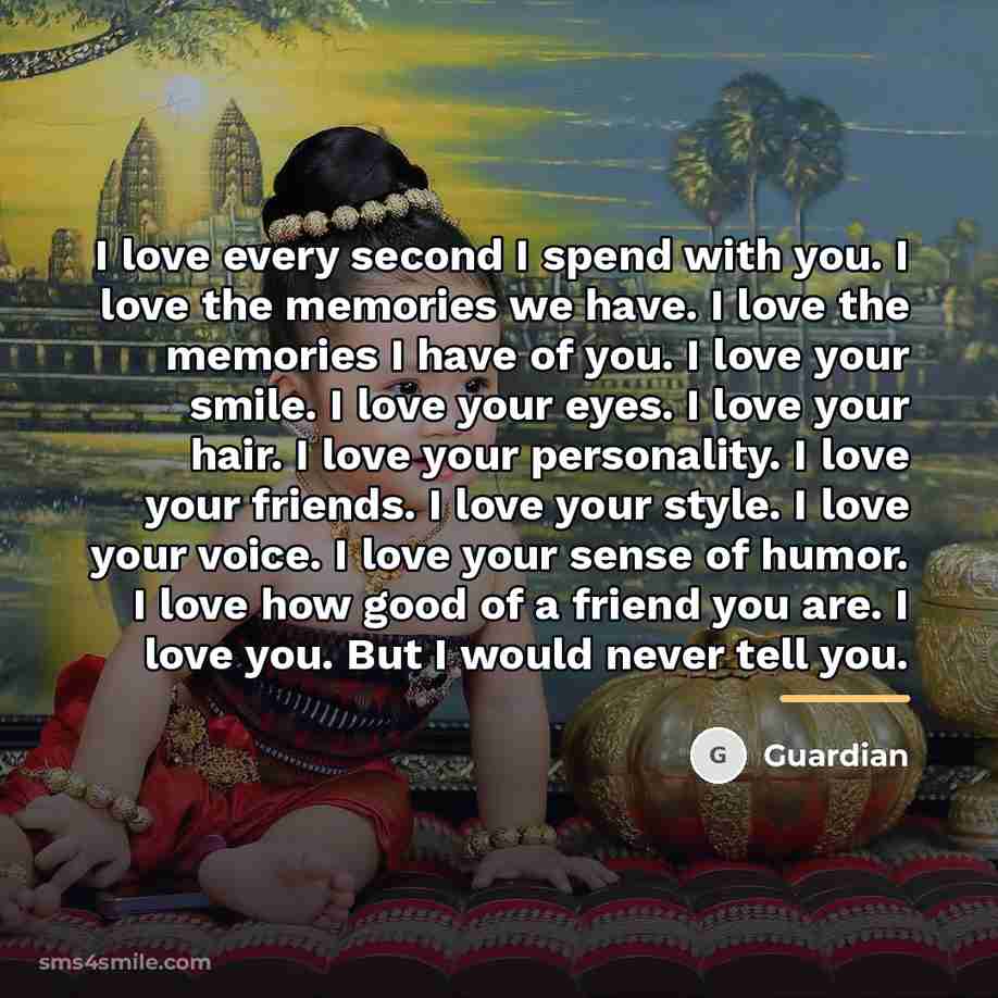 “I love every second I spend with you. I love…” quote by Guardian