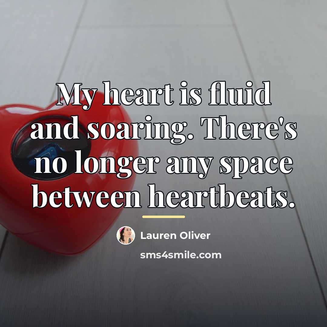 “My heart is fluid and soaring. There's no longer any…” quote by Lauren Oliver