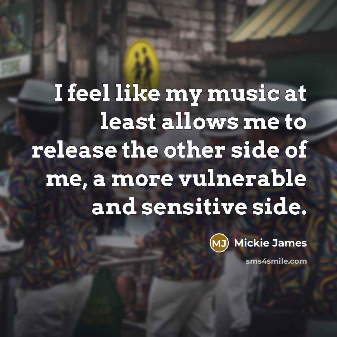 “I feel like my music at least allows me to…” quote by Mickie James