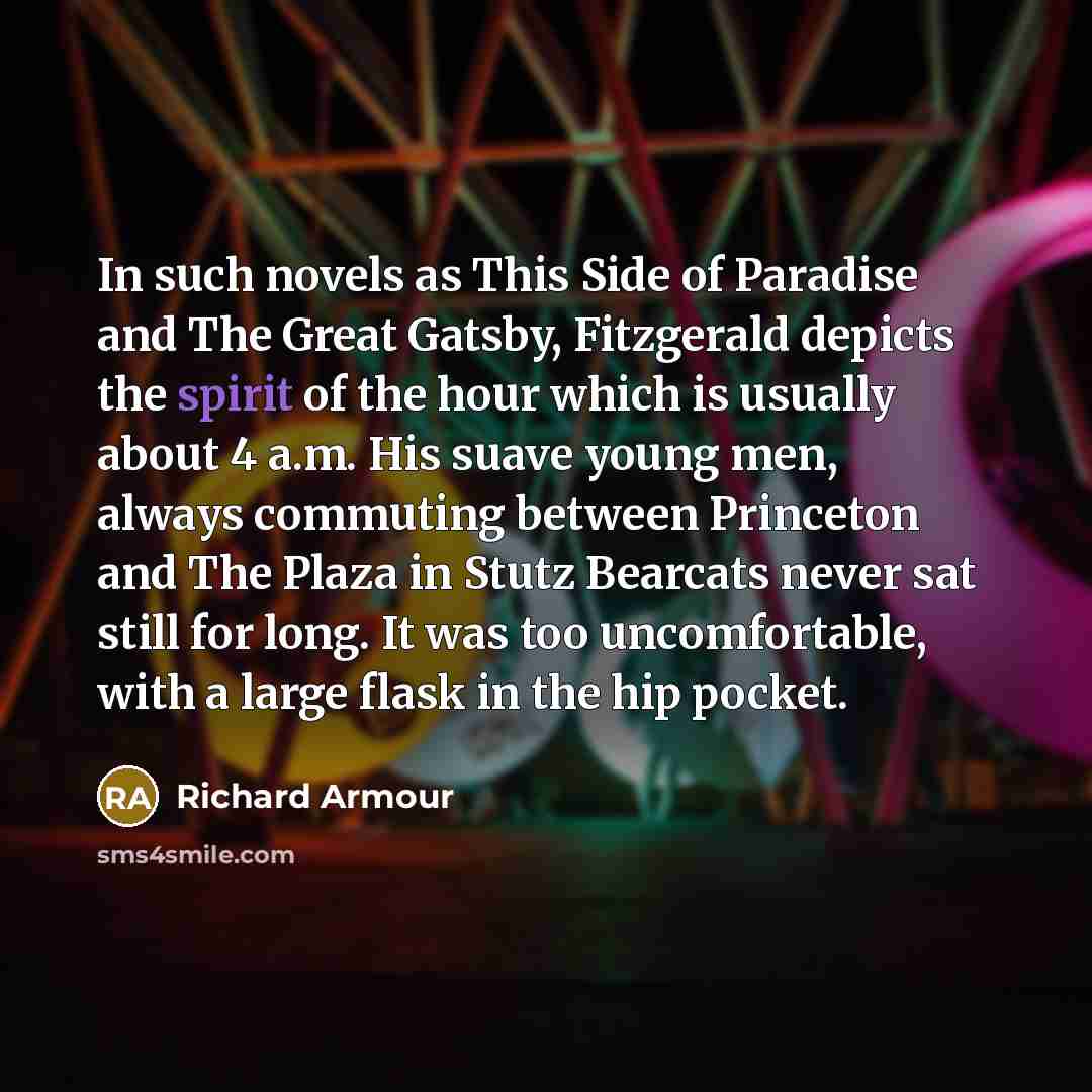 “In such novels as This Side of Paradise and The…” quote by Richard Armour