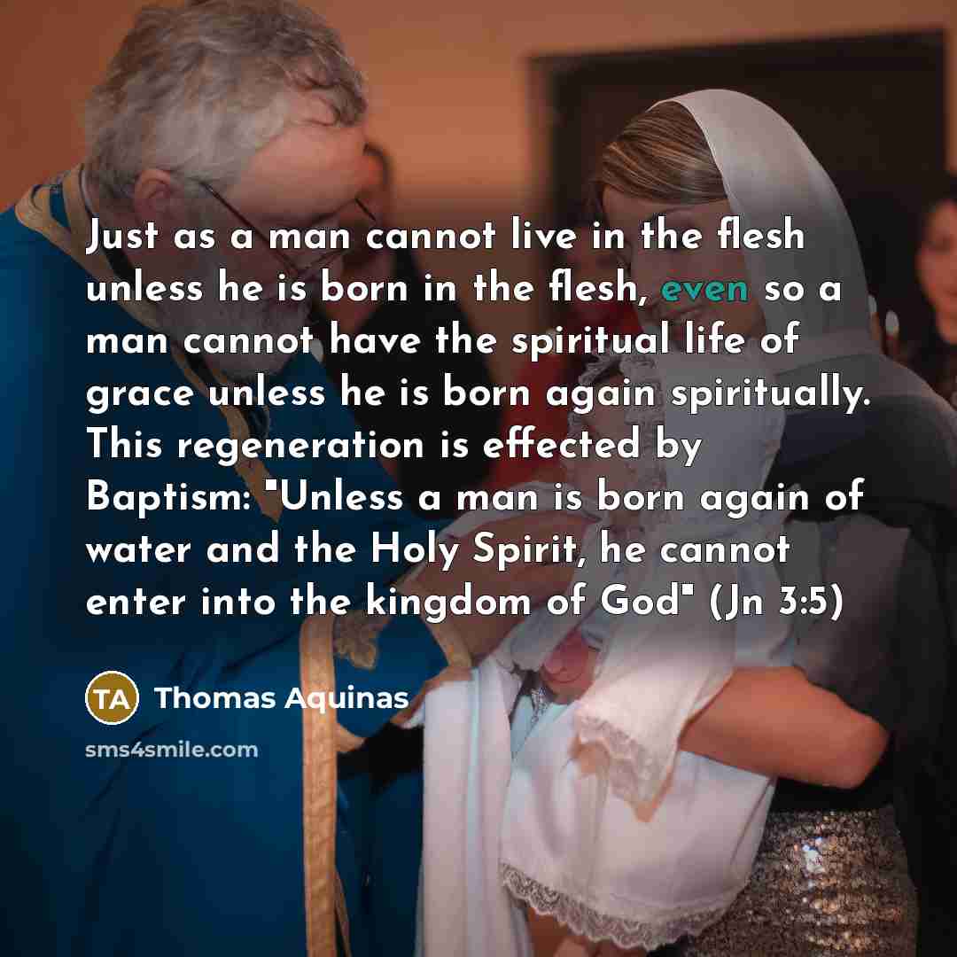 “Just as a man cannot live in the flesh unless…” quote by Thomas Aquinas