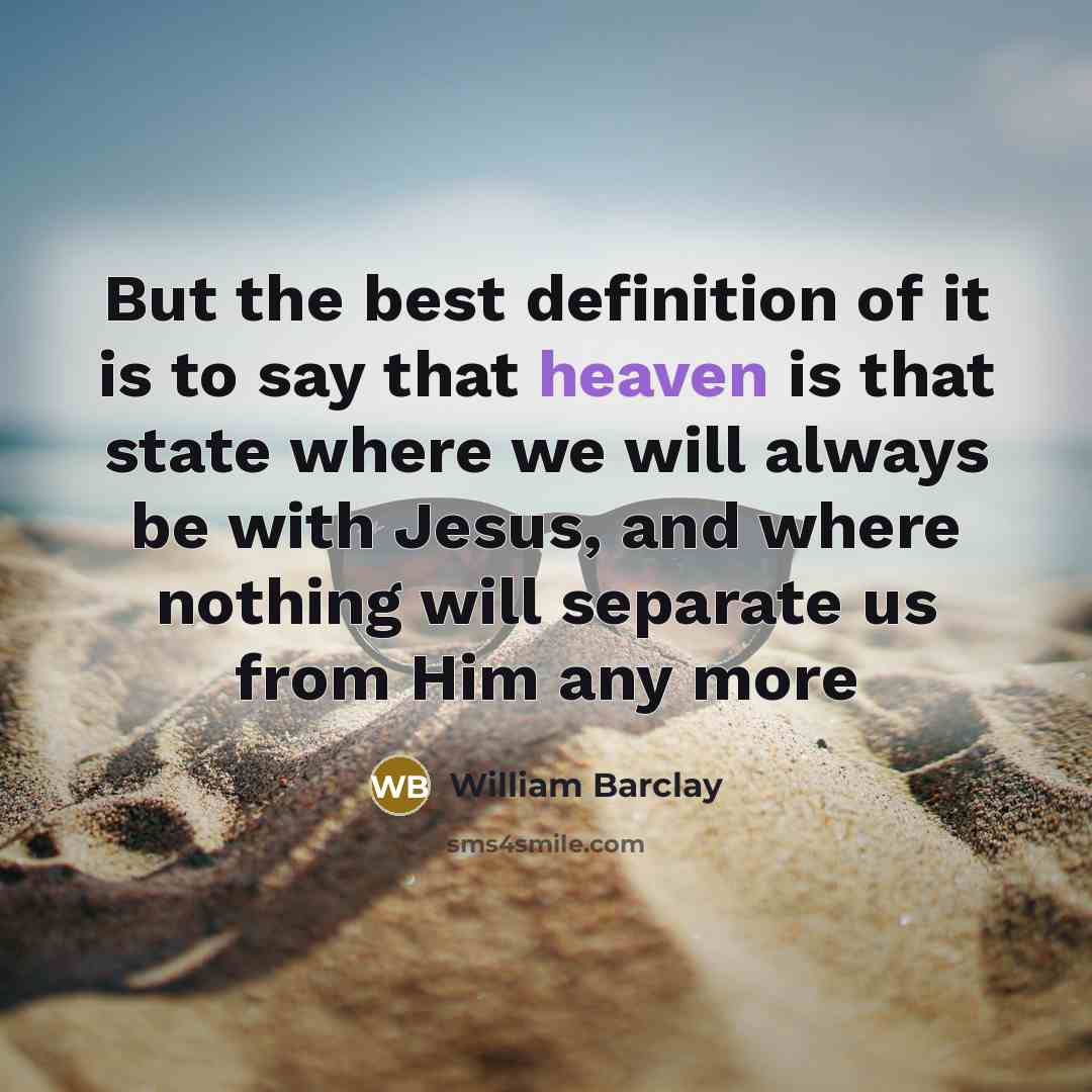 “But the best definition of it is to say that…” quote by William Barclay