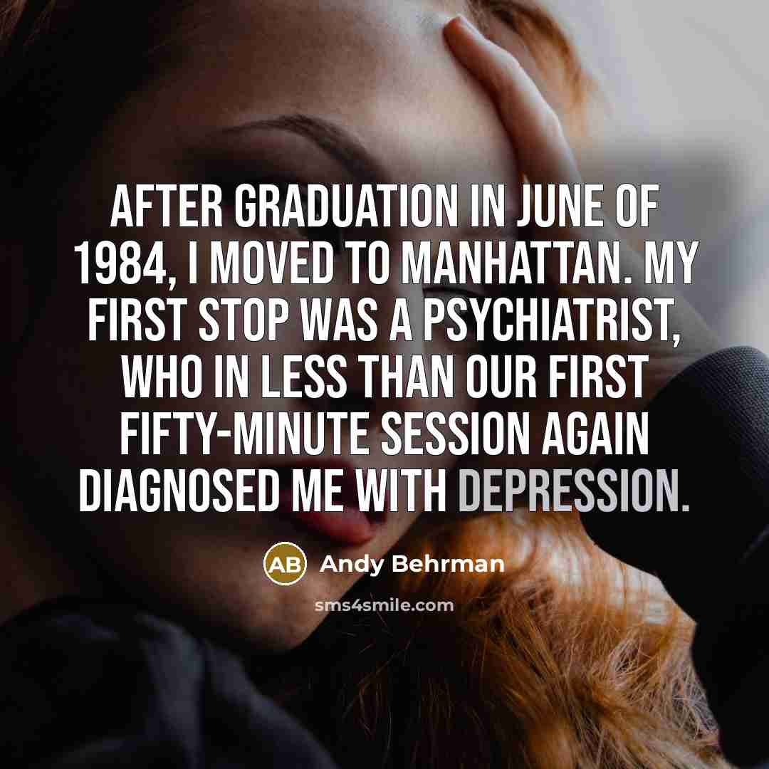 “After graduation in June of 1984, I moved to Manhattan.…” quote by Andy Behrman