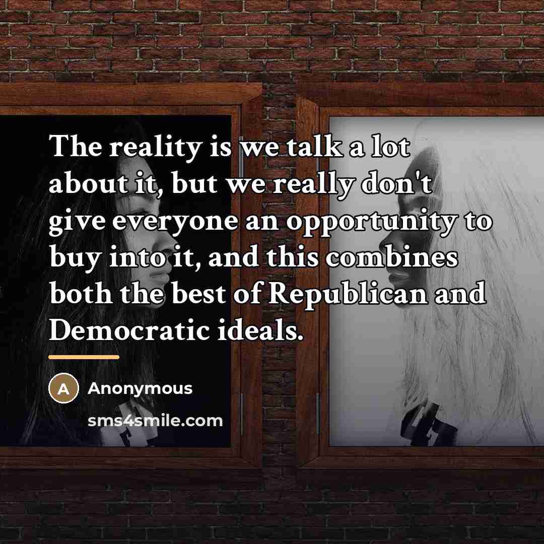 “The reality is we talk a lot about it, but…” quote by Anonymous