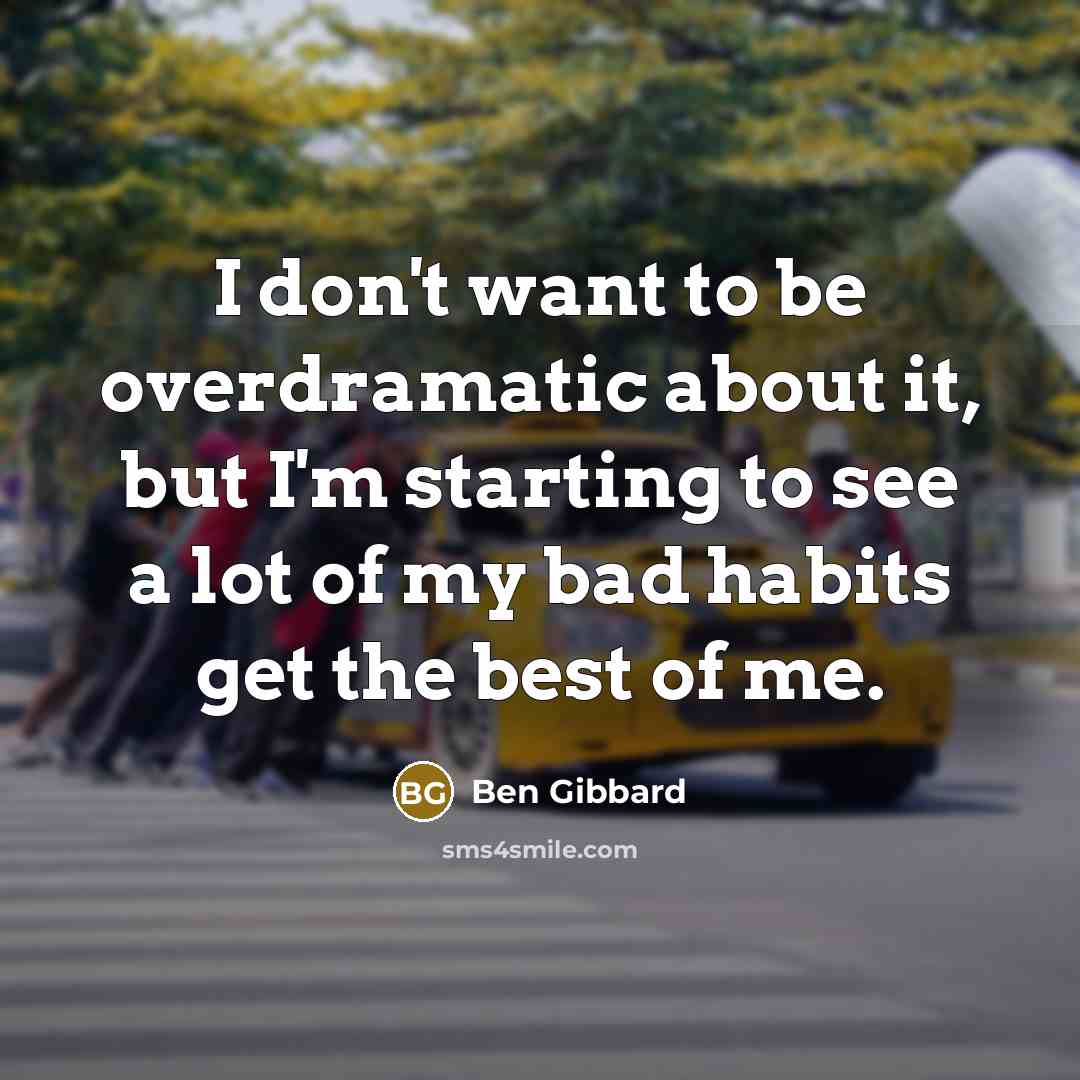 “I don't want to be overdramatic about it, but I'm…” quote by Ben Gibbard