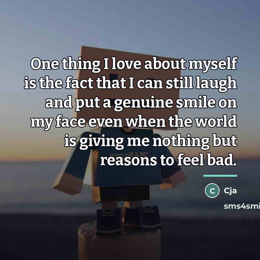 “One thing I love about myself is the fact that…” quote by Cja