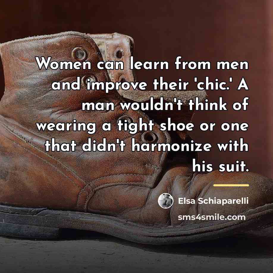“Women can learn from men and improve their 'chic.' A…” quote by Elsa Schiaparelli