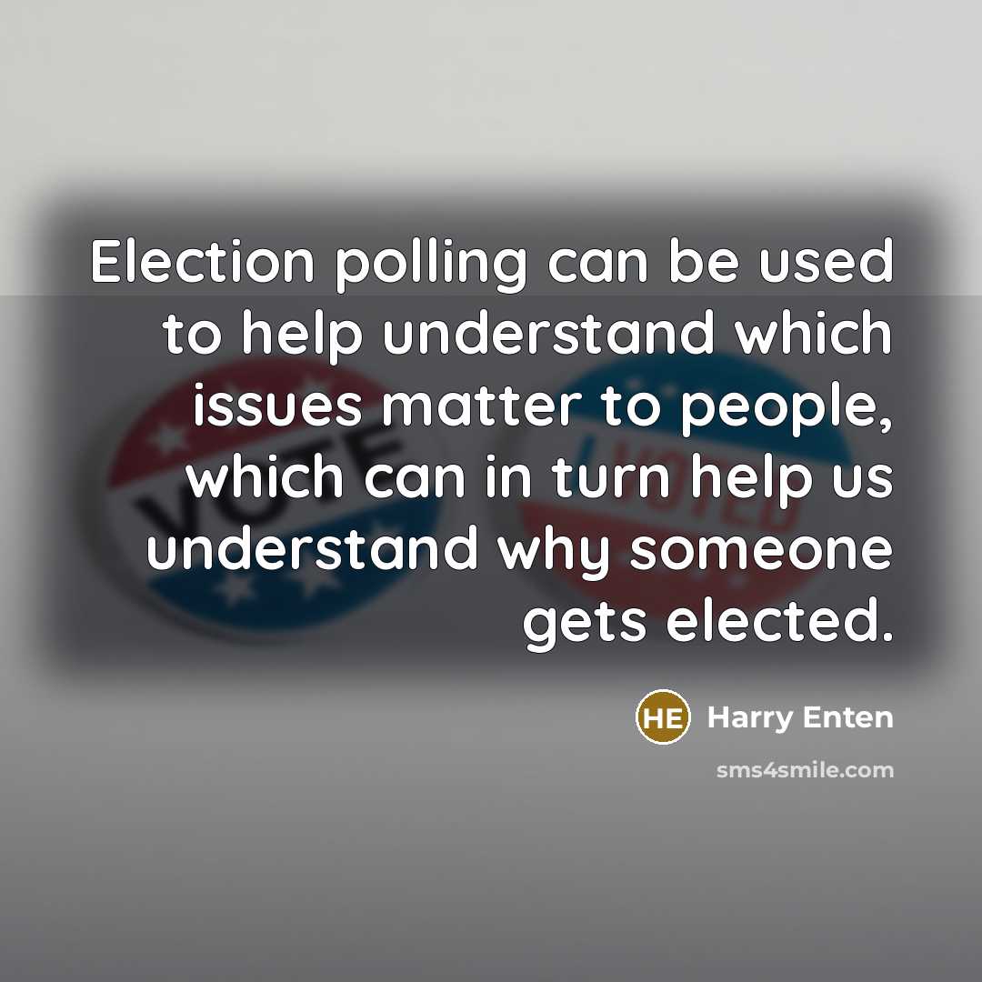 “Election polling can be used to help understand which issues…” quote by Harry Enten