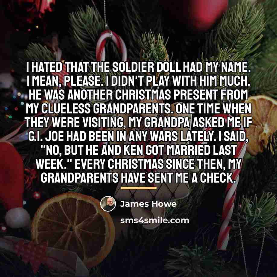 “I hated that the soldier doll had my name. I…” quote by James Howe